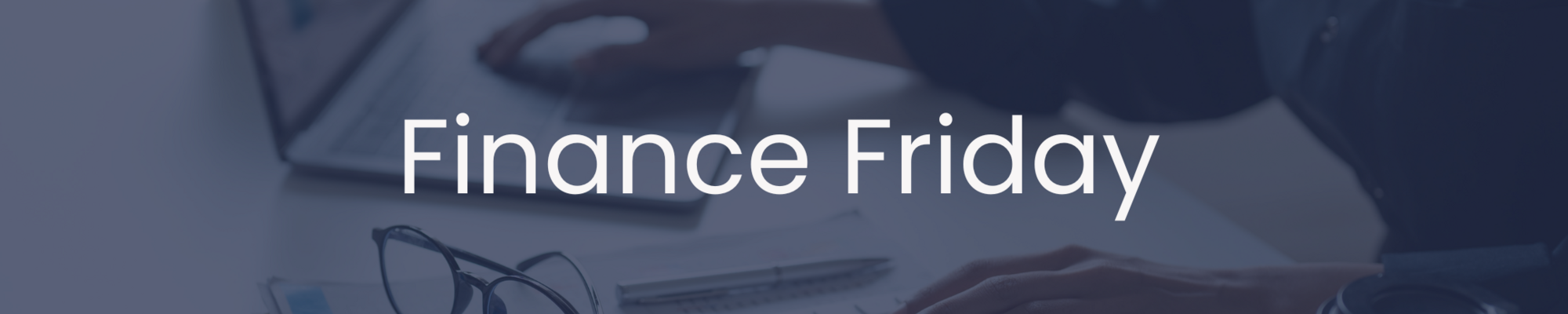 Finance Friday Banner